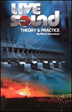 Live Sound - Theory & Practice